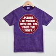 Patient I'm From The 1900s Fathers Day Please Be Mineral Wash Tshirts Mineral Purple Patient I'm From The 1900s Fathers Day Please Be Mineral Wash Tshirts Mineral Purple
