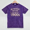 Be Patient With Me I'm From The 1900s Retro Quote Mineral Wash Tshirts Mineral Purple