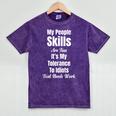 My People Skills Are Fine It's My Tolerance Introvert Humor Mineral Wash Tshirts Mineral Purple My People Skills Are Fine It's My Tolerance Introvert Humor Mineral Wash Tshirts Mineral Purple