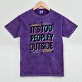 Too Peopley Outside Introvert Quote Mineral Wash Tshirts Mineral Purple Too Peopley Outside Introvert Quote Mineral Wash Tshirts Mineral Purple