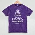 Personalized Keep Calm Graduation Christmas Team PROPERTY MANAGER Job Title Profession Birthday Mineral Wash Tshirts Mineral Purple