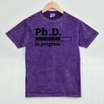 PhD In Progress Graduation Progress Bar Shirt Mineral Wash Tshirts Mineral Purple