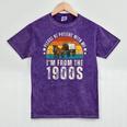 Please Be Patient With Me I'm From The 1900s Father's Day Mineral Wash Tshirts Mineral Purple Please Be Patient With Me I'm From The 1900s Father's Day Mineral Wash Tshirts Mineral Purple