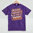 Please Be Patient I'm From The 1900s Groovy Women Mineral Wash Tshirts Mineral Purple
