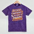 Please Be Patient I'm From The 1900s Groovy Women Premium Mineral Wash Tshirts Mineral Purple Please Be Patient I'm From The 1900s Groovy Women Premium Mineral Wash Tshirts Mineral Purple