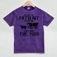 Please Be Patient With Me I'm From The 1900s Husband Joke Mineral Wash Tshirts Mineral Purple