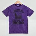 Please Be Patient I'm From The 1900s Premium Tri-Blend Mineral Wash Tshirts Mineral Purple
