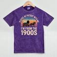 Please Be Patient With My I'm From The 1900s Retro Vintage Mineral Wash Tshirts Mineral Purple Please Be Patient With My I'm From The 1900s Retro Vintage Mineral Wash Tshirts Mineral Purple