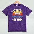 Please Be Patient With Me I'm From The 1900s Shirt Men Women Premium Tri-Blend Mineral Wash Tshirts Mineral Purple Please Be Patient With Me I'm From The 1900s Shirt Men Women Premium Tri-Blend Mineral Wash Tshirts Mineral Purple