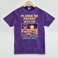 Please Be Patient With Me I'm From The 1900s Shirt Mineral Wash Tshirts Mineral Purple Please Be Patient With Me I'm From The 1900s Shirt Mineral Wash Tshirts Mineral Purple