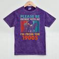 Please Be Patient With Me I'm From The 1900s Vintage Dad Mineral Wash Tshirts Mineral Purple