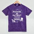 Please Be Patient With Me I'm From The 1900s Vintage Humor Mineral Wash Tshirts Mineral Purple Please Be Patient With Me I'm From The 1900s Vintage Humor Mineral Wash Tshirts Mineral Purple