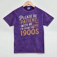 Please Be Patient With Me I'm From The 1900s Vintage Quote Premium Tri-Blend Mineral Wash Tshirts Mineral Purple Please Be Patient With Me I'm From The 1900s Vintage Quote Premium Tri-Blend Mineral Wash Tshirts Mineral Purple