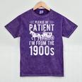 PLEASE BE PATIENT I'M FROM THE 1900s Vintage 1900s Retro Mineral Wash Tshirts Mineral Purple PLEASE BE PATIENT I'M FROM THE 1900s Vintage 1900s Retro Mineral Wash Tshirts Mineral Purple