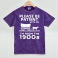Please Be Patient With Me I'm From The 1900s Vintage Western Premium Mineral Wash Tshirts Mineral Purple