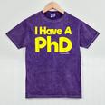 Pretty Huge Dick Joke Graduation PhD Humor Mineral Wash Tshirts Mineral Purple