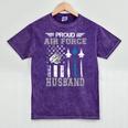 Proud Air Force Husband US Air Force Graduation Husband Mineral Wash Tshirts Mineral Purple