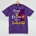 Proud Queen PhD Graduate PhD Graduation Doctorate Mineral Wash Tshirts Mineral Purple