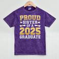 Proud Sister Of A 2025 Graduate Shirt Class 2025 Graduation Mineral Wash Tshirts Mineral Purple