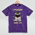 I Puggin' Did It Best Men Women Graduation T-Shirt Mineral Wash Tshirts Mineral Purple