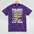 Read Books Stay Weird Introvert Book Lover Book Mineral Wash Tshirts Mineral Purple Read Books Stay Weird Introvert Book Lover Book Mineral Wash Tshirts Mineral Purple
