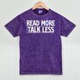 Read More Talk Less Introvert Mineral Wash Tshirts Mineral Purple
