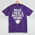 Relax I Have a Master's Degree Graduation Mineral Wash Tshirts Mineral Purple