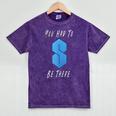 You Had To Be There S Nostalgia Mineral Wash Tshirts Mineral Purple