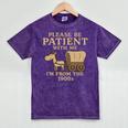 Retro Please Be Patient With Me I'm From The 1900s Vintage Premium Mineral Wash Tshirts Mineral Purple