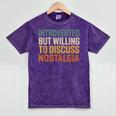 Retro Soul Introverted But Willing To Discuss Nostalgia Mineral Wash Tshirts Mineral Purple Retro Soul Introverted But Willing To Discuss Nostalgia Mineral Wash Tshirts Mineral Purple