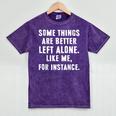 Sarcastic Humor Introverts Some Things Are Better Left Alone Mineral Wash Tshirts Mineral Purple Sarcastic Humor Introverts Some Things Are Better Left Alone Mineral Wash Tshirts Mineral Purple