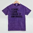 I Came I Saw I Made It Awkward Introvert Humor Quote Mineral Wash Tshirts Mineral Purple