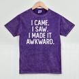 I Came I Saw I Made It Awkward Introvert Mineral Wash Tshirts Mineral Purple