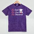 She Came She Saw She Mastered Graduation Mineral Wash Tshirts Mineral Purple