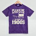 Shirt Please Be Patient I'm From The 1900s Over Mineral Wash Tshirts Mineral Purple Shirt Please Be Patient I'm From The 1900s Over Mineral Wash Tshirts Mineral Purple