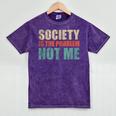 Society Is The Problem Not Me Sarcastic Introvert Mineral Wash Tshirts Mineral Purple Society Is The Problem Not Me Sarcastic Introvert Mineral Wash Tshirts Mineral Purple