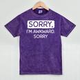 Sorry I'm Awkward Sorry Socially Awkward Introvert Mineral Wash Tshirts Mineral Purple