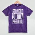 Straight Outta Preschool Pre-School Graduation Cool Mineral Wash Tshirts Mineral Purple