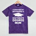 I Survived My Boyfriend's Doctorate Degree Graduation Mineral Wash Tshirts Mineral Purple