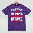 I Survived My Mom's Bachelor's Degree Graduation Mineral Wash Tshirts Mineral Purple