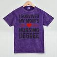 I Survived My Mom's Nursing Degree School Graduation Nursing Mineral Wash Tshirts Mineral Purple