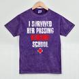 I Survived Her Passing Nursing School Graduation Mineral Wash Tshirts Mineral Purple