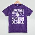 I Survived My Sister's Nursing Degree School Graduation Mineral Wash Tshirts Mineral Purple