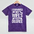 I Survived My Wifes Doctorate Degree Graduation Mineral Wash Tshirts Mineral Purple