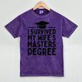 I Survived My Wife's Masters Degree Graduation Class Of 2025 Mineral Wash Tshirts Mineral Purple