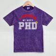 I Survived My Wife's PhD Graduation Slim Fit Shirt Mineral Wash Tshirts Mineral Purple I Survived My Wife's PhD Graduation Slim Fit Shirt Mineral Wash Tshirts Mineral Purple