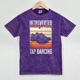 Tap Dancing Introvert Teacher Tap Dancer Tap Dance Mineral Wash Tshirts Mineral Purple Tap Dancing Introvert Teacher Tap Dancer Tap Dance Mineral Wash Tshirts Mineral Purple