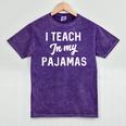 I Teach In My Pajamas On Line Teacher Quarantine Graduation For Men Women Mineral Wash Tshirts Mineral Purple