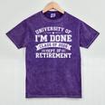University Of Im Done Retirement Graduation 2026 Humor Premium Tri-Blend Mineral Wash Tshirts Mineral Purple
