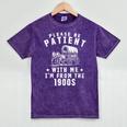 Vintage Please Be Patient With Me I'm From The 1900s Retro Mineral Wash Tshirts Mineral Purple